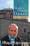 Düşünce Ufkumdan Damlalar