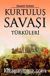 Kurtuluş Savaşı Türküleri