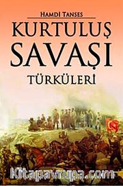 Kurtuluş Savaşı Türküleri