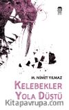 Kelebekler Yola Düştü 