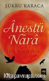 Anestü Nara