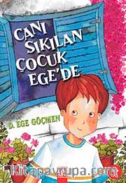 Canı Sıkılan Çocuk Ege'de