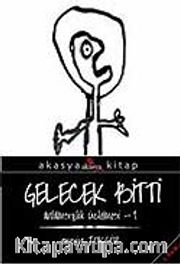Gelecek Bitti