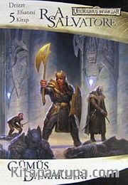 Gümüş Damarları / Drizzt Efsanesi 5. Kitap
