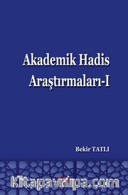 Akademik Hadis Araştırmaları 1