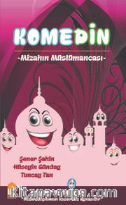 Komedin <br /> Mizahın Müslümancası