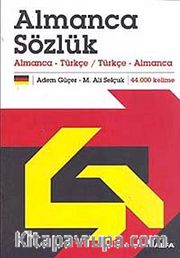 Almanca Sözlük <br /> Almanca-Türkçe-Türkçe Almanca (Ciltli)