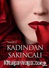 Kadından Sakıncalı & Sakıncalı Kadın Öyküleri Antolojisi