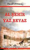 Al Şehir Yaz Beyaz