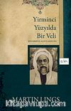 Yirminci Yüzyılda Bir Veli