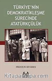 Türkiye'nin Demokratikleşme Sürecinde Atatürkçülük