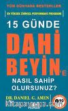 15 Günde Dahi Beyin'e Nasıl Sahip Olursunuz? (Cep Boy)