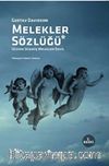 Melekler Sözlüğü & Gözden Düşmüş Melekler Dahil