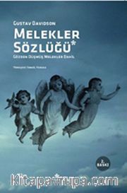 Melekler Sözlüğü <br /> Gözden Düşmüş Melekler Dahil