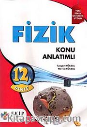 12. Sınıf Fizik Konu Anlatımlı
