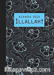 İllallah! / Ajanda 2010