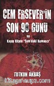 Cem Ersever'in Son 90 Günü ve Kayıp Kitabı Şam'daki Kemancı