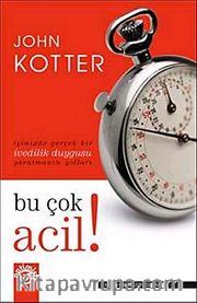 Bu Çok Acil! <br /> İşinizde Gerçek Bir İvedilik Duygusu Yaratmanın Yolları