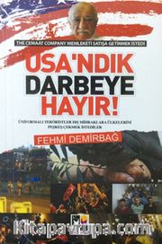 USA'ndık Darbeye Hayır !  
