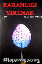 Karanlığı Yırtmak