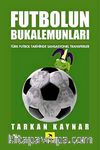 Futbolun Bukalemunları