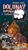 Dolunay Dedektifleri 4 / Korkunç Satranç