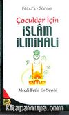 Fıkhu's-Sünne Çocuklar İçin İslam İlmihali