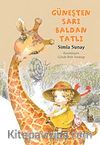 Güneşten Sarı Baldan Tatlı