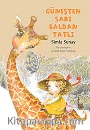 Güneşten Sarı Baldan Tatlı