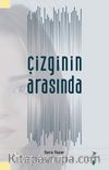 Çizginin Arasında