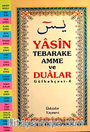 Yasin Tebareke Amme ve Dualar (Gülbahçesi-4)