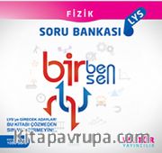 LYS Fizik Bir Ben Bir Sen Soru Bankası