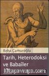 Tarih, Heterodoksi ve Babailer