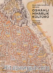 Osmanlı Mimarlık Kültürü 
