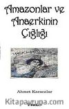 Amazonlar ve Anaerkinin Çığlığı