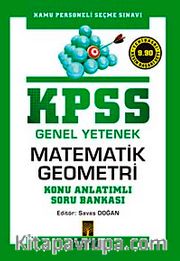 KPSS Genel Yetenek Matematik Konu Anlatımlı Soru Bankası