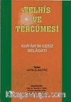 Telhis ve Tercümesi & Kur'an'ın Eşsiz Belagatı