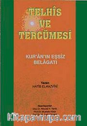 Telhis ve Tercümesi <br /> Kur'an'ın Eşsiz Belagatı