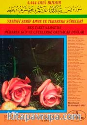 Yasin-i Şerif Amme ve Tebareke Süreleri <br /> Beş Vakit Namaz'da Mübarek Gün ve Gecelerde Okunacak Dualar (B.B Şamua) (Kod: 001)