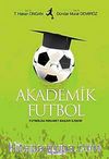 Akademik Futbol & Futbolda Rekabet-Başarı İlişkisi
