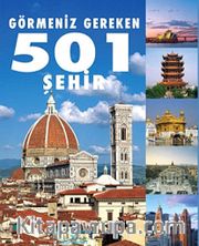 Görmeniz Gereken 501 Şehir