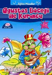 Ağustos Böceği ile Karınca / Eğitici Masallar