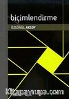 Biçimlendirme