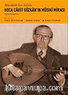 Hoca Cahit Gözkan'ın Musıki Mirası (Cd Ekli)