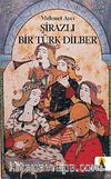 Şirazlı Bir Türk Dilber