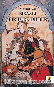 Şirazlı Bir Türk Dilber