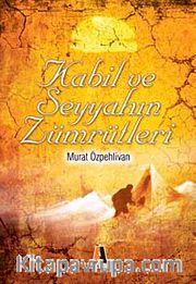Kabil ve Seyyahın Zümrütleri