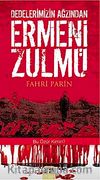 Dedelerimizin Ağzından Ermeni Zulmü küçük boy