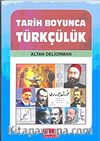 Tarih Boyunca Türkçülük