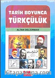 Tarih Boyunca Türkçülük